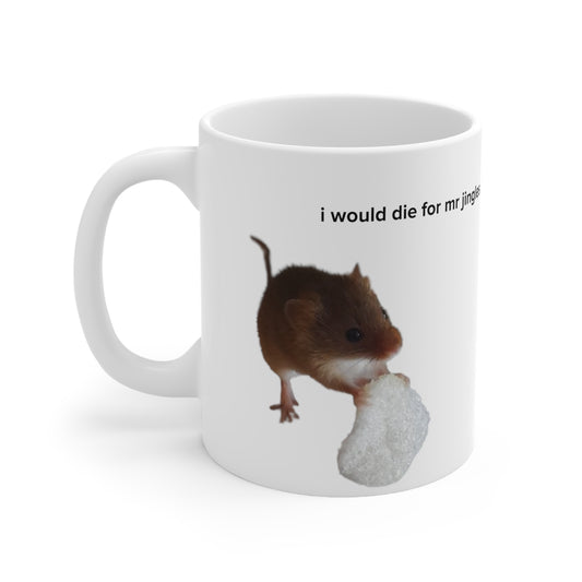 I Would Die For Mr. Jingles (TikTok Comment) Mug - US