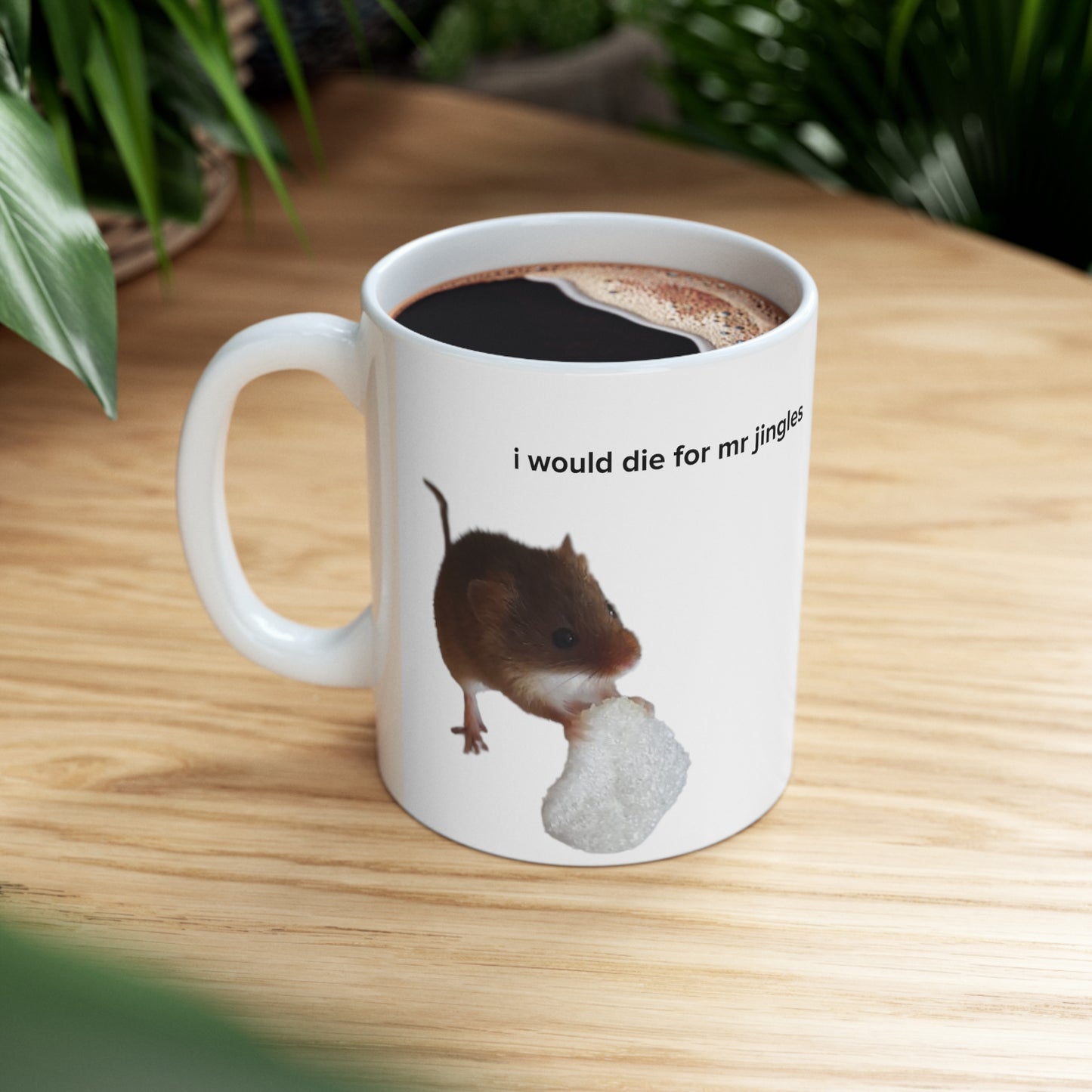 I Would Die For Mr. Jingles (TikTok Comment) Mug - US